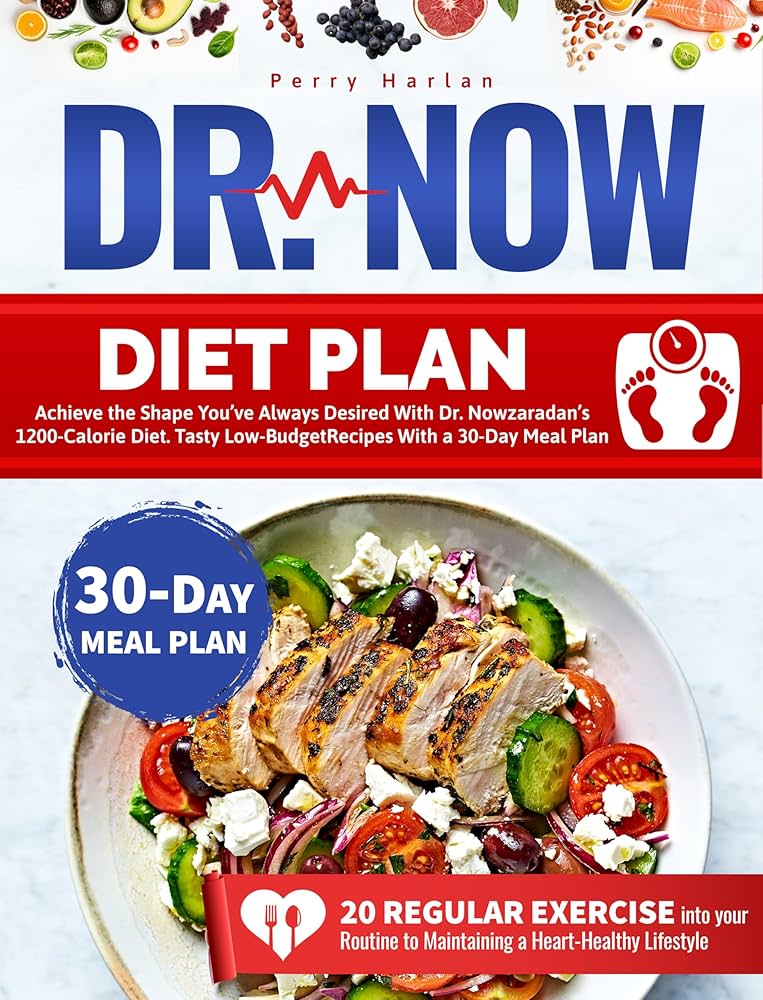 Healthy Eating with Dr. Now Diet Plan